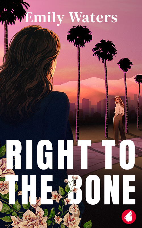 Right to the Bone by Emily Waters