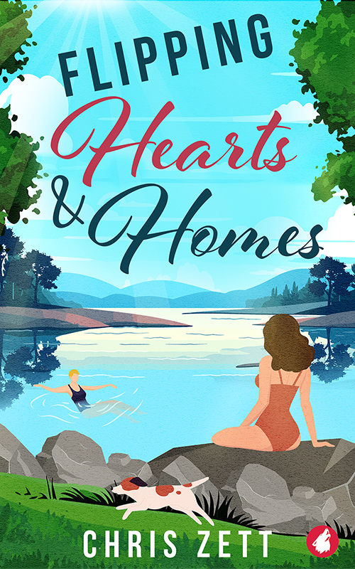 Flipping Hearts and Homes by Chris Zett