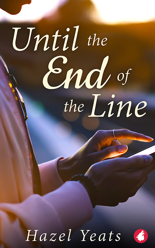 Until the End if the Line by Hazel Yeats