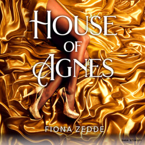 House of Agnes von Fiona Zedde - Hörbuch