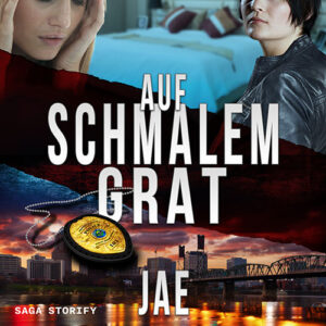 Auf schmalem Grat von Jae (Hörbuch)