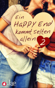 Ein Happy End kommt selten allein 2 von Jae