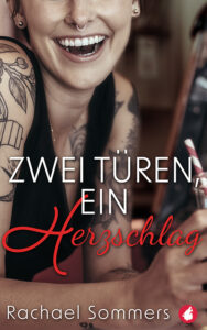 Zwei Türen ein Herzschlag von Rachael Sommers