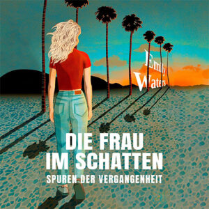 Die Frau im Schatten von Emily Waters