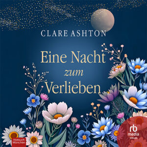 Eine Nacht zum Verlieben von Clare Ashton