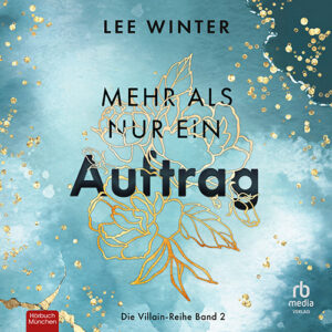 Mehr als nur ein Auftrag von Lee Winter