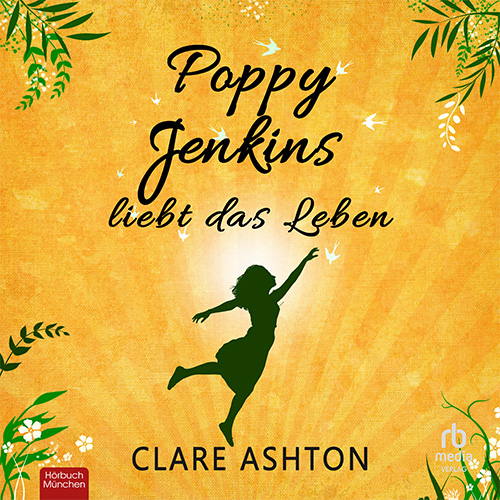 Poppy Jenkins liebt das Leben