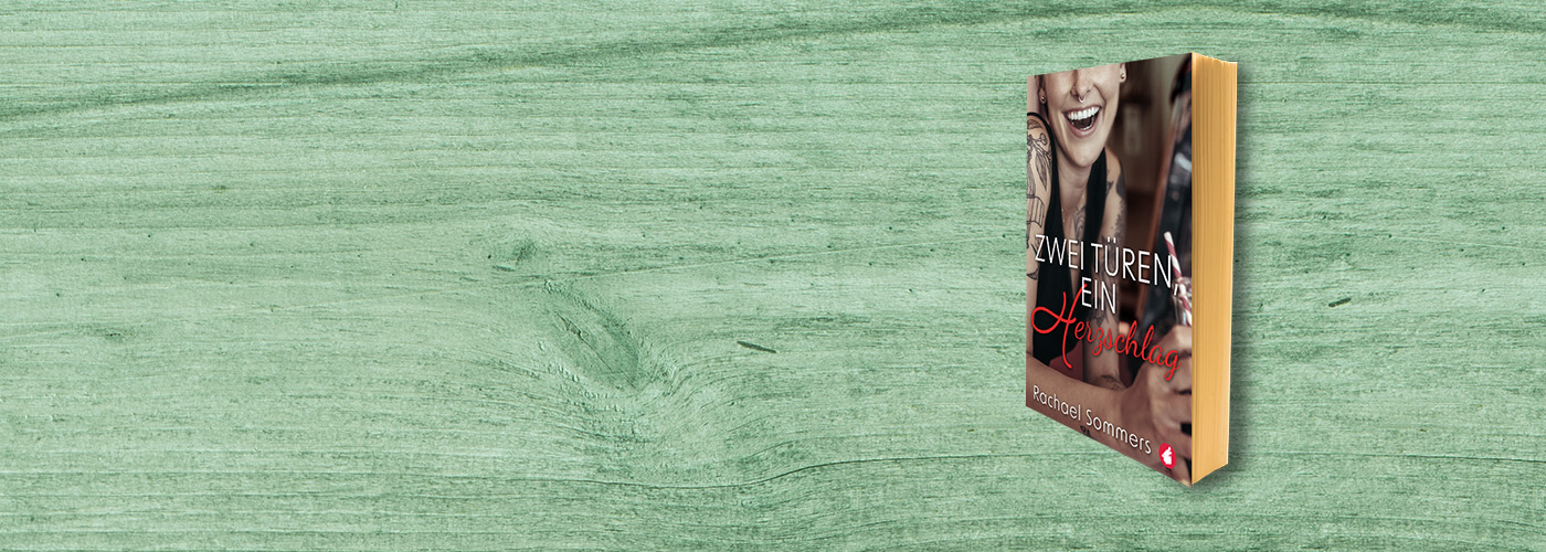 Zwei Türen, ein Herzschlag von Rachael Sommers